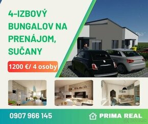 ✅ Prenájom: 4-IZBOVÝ BUNGALOV, 79 M2, SUČANY