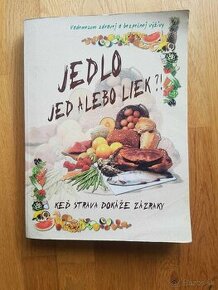 Jedlo jed alebo liek?Zdravie z božej lekárne,Šokujíci pravda