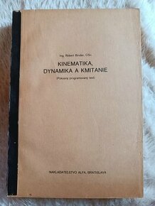 Skriptá „Kinematika, dynamika a kmitanie: - 1970 - 1