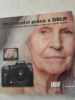 Mistrovství práce s DSLR