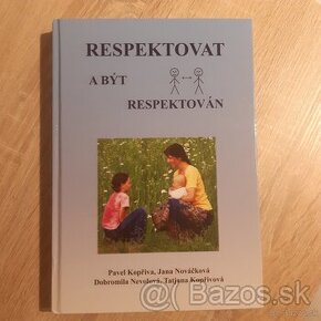 Respektovat a být respektován