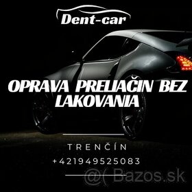 Oprava preliačin Trenčín