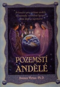 Pozemští andělé - Doreen Virtue, Ph.D.