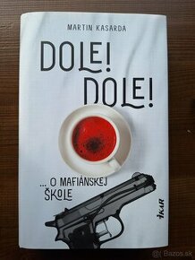 Martin Kasarda - Dole Dole