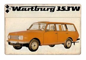 plechová cedule - Wartburg 353W Tourist (dobová reklama) - 1