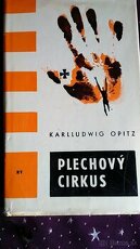 Plechový cirkus - Karlludwig Opitz