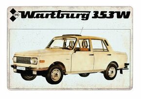 plechová cedule - Wartburg 353W (dobová reklama)