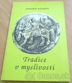 Tradice v myslivosti - 1