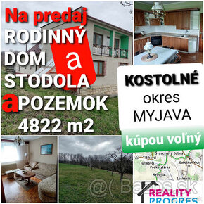 NA POLOSAMOTE RODINNÝ DOM, STODOLA a POZEMOK 4822m2 KOSTOLNÉ