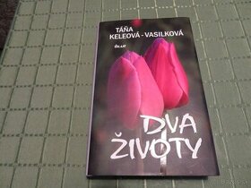Táňa Keleová - Vasilková : Dva životy - 1