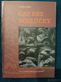 Viliam Apfel – Čas bez rozlúčky (2005)