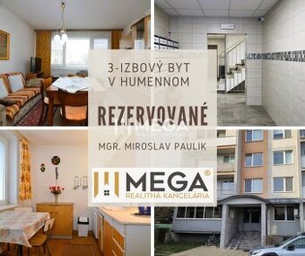 REZERVOVANÉ-PREDAJ 3-izbového BYTU v HUMENNOM