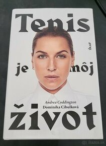 Tenis je môj život - Andrea Coddington, Dominika Cibulková