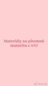 Materiály na písomnú maturitu z ANJ