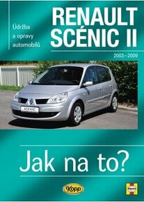 Renault Scenic 2 - Jak na to