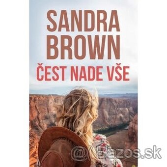 Čest nade vše - Sandra Brown