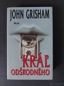 Kniha Kráľ odškodného - John Grisham