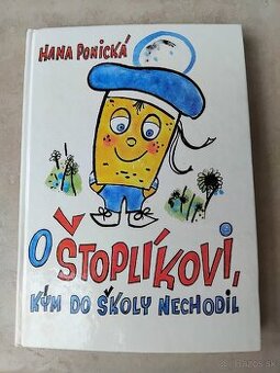 O štoplikovi kym do školy nechodil

 - 1