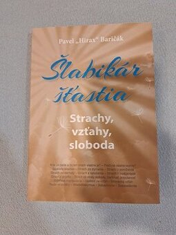 Šlabikár šťastia - Strachy, vzťahy, sloboda