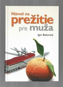 Návod na prežitie pre muža