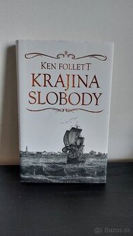 Ken Follett - Krajina slobody