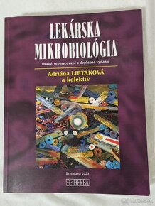 Lekárska Mikrobiológia (Adriána Liptáková) - Druhé vydanie