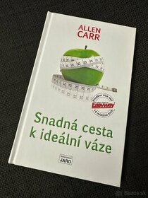 Allen Carr Snadná cesta k ideální váze