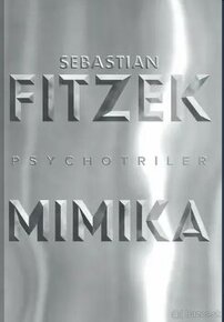 Predam knihu sebastian fitzek - mimika