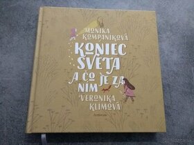 Koniec sveta a čo je za ním - Monika Kompaníková - 1