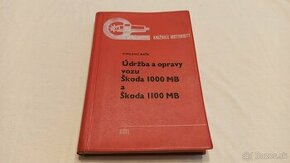 ŠKODA 1000 MB / 1100 MB údržba a opravy manuál veterán Š1000 - 1