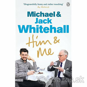 Jack Whitehall, Michael Whitehall  - Him & Me