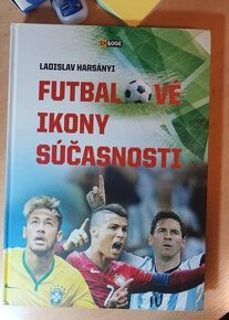 Ladislav Harsányi - Futbalové ikony súčasnosti