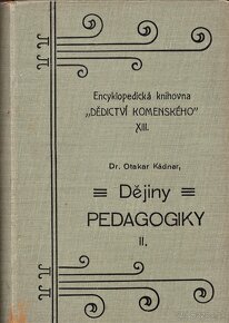 Otakar Kádner: Dejiny pedagogiky I., II.. III. - 2