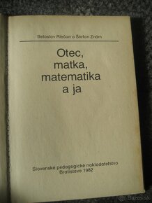 B.Riečan-Š.Znám.Otec,matka,matematika a ja - 2