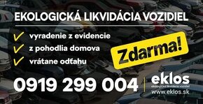 Ekologická likvidácia vozidiel ZADARMO - 2