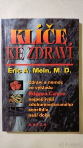 Klíče ke zdraví Zlatá kniha receptů - Eric A. Mein - 2