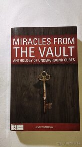 Miracles from the Vault: Anthology of Underground Cures - 2