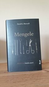 David G. Marwell - Mengele - Pravá tvár Anjela smrti - 2