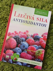 Rychlý detox, Liečivá sila antioxidantov - 2