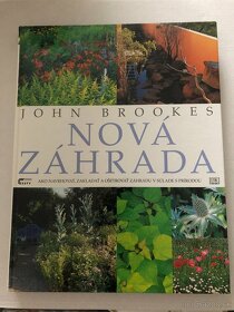 Všetko o záhrade a Nová záhrada - John Brookes - 2