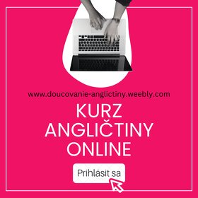 Doučovanie Angličtiny - Anglický Jazyk Vyuka Online -od 12€ - 2