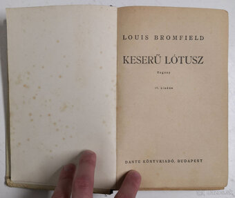 LOUIS BROMFIELD - KESERŰ LÓTUSZ 1942 - 2