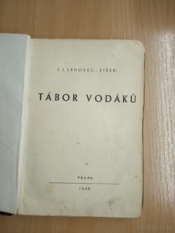 J.J. Lehovec - Fišer - Tábor vodáků - r. 1946 - prvé vydanie - 2