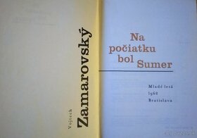 Vojtech Zamarovský:"Na počiatku bol Sumer" - 2