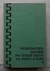 Problematika havárií pri hĺbení vrtov na naftu a plyn I - 2