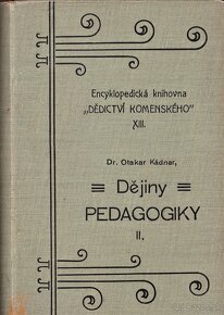 Otakar Kádner: Dejiny pedagogiky I., II.. III. - 2