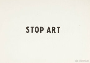 Július Koller(1939-2007): Nová vážnosť 1991/Stop Art (obojst - 2