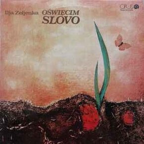 Ilja Zeljenka – Oświęcim / Slovo (1982) - 2