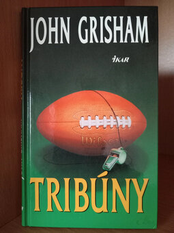 Tribúny od John Grisham - bestseller vydaný v roku 2004 - 2