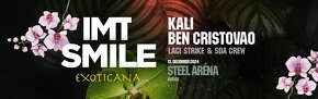 IMT Smile - Exoticana | Košice - 2